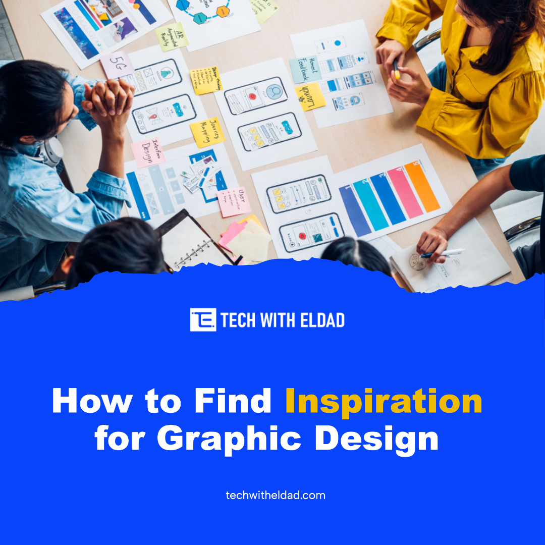 How to Find Inspiration for Graphic Design