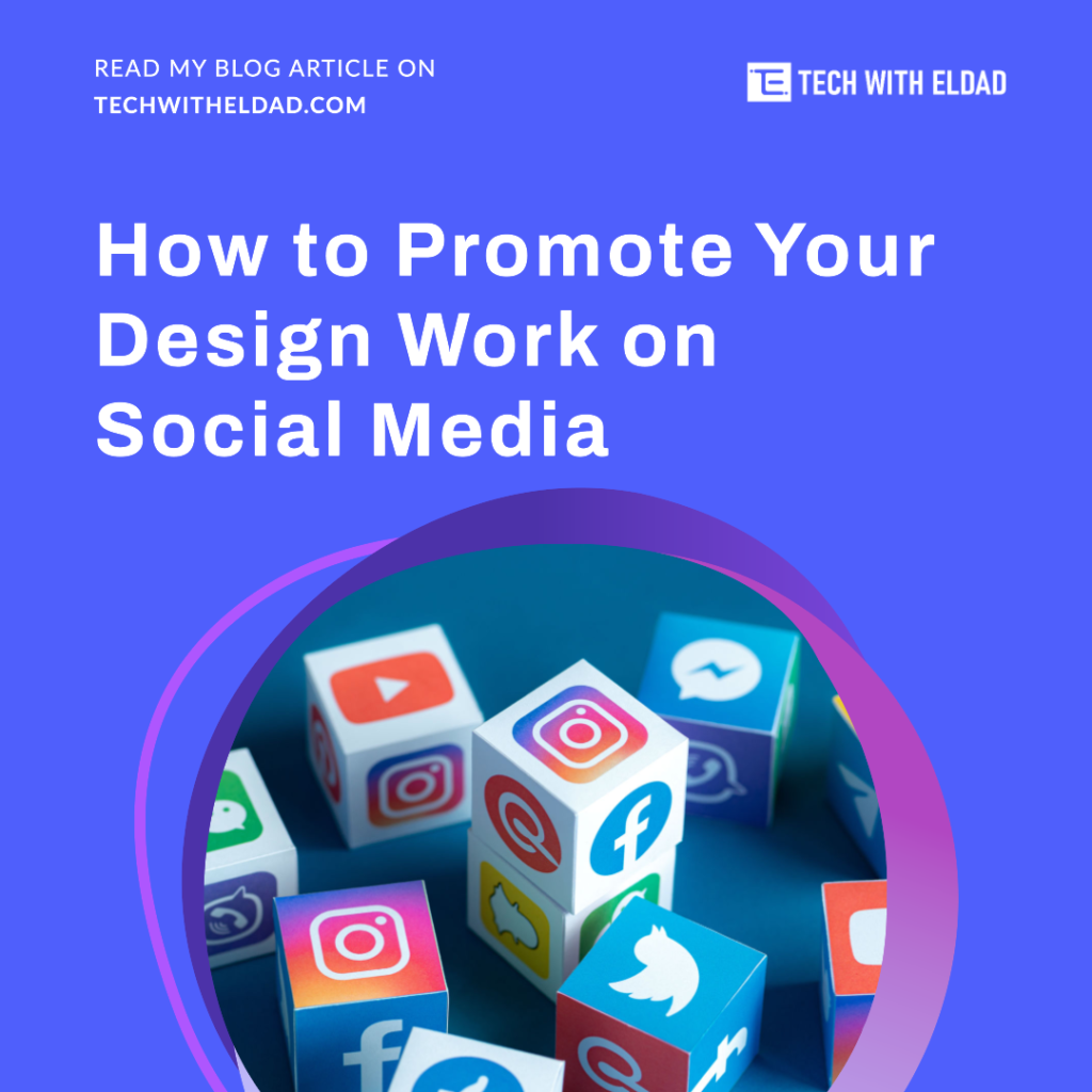 How to Promote your Design Work on Social Media
