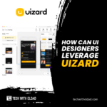 How UI Designers Can Leverage Uizard