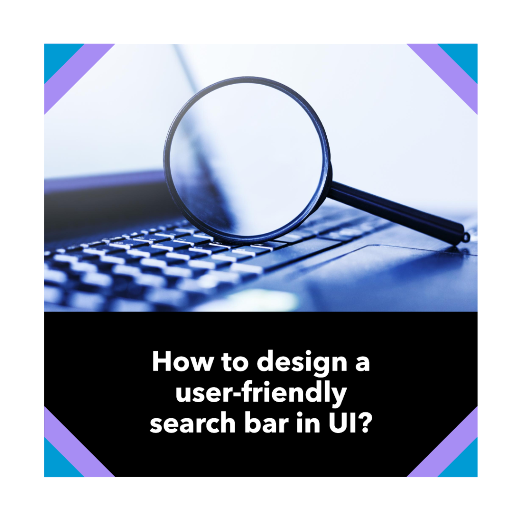How to design a user-friendly search bar in UI? - Tech with Eldad