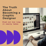 How many months does it take to become a graphic designer?