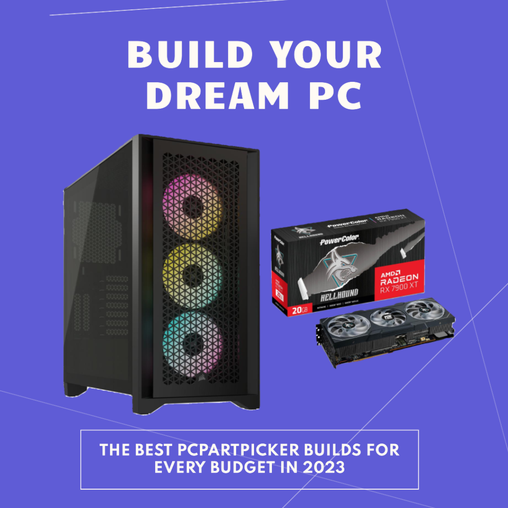 The Best PCPartPicker Builds for Every Budget in 2023 Tech with Eldad