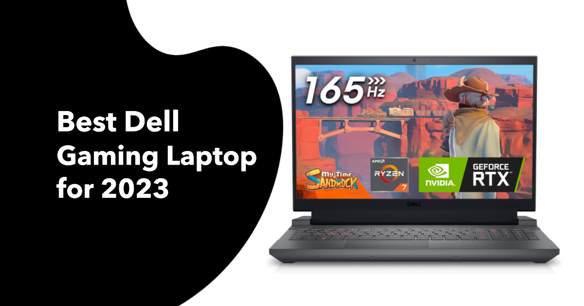 Best Dell gaming laptop for 2023