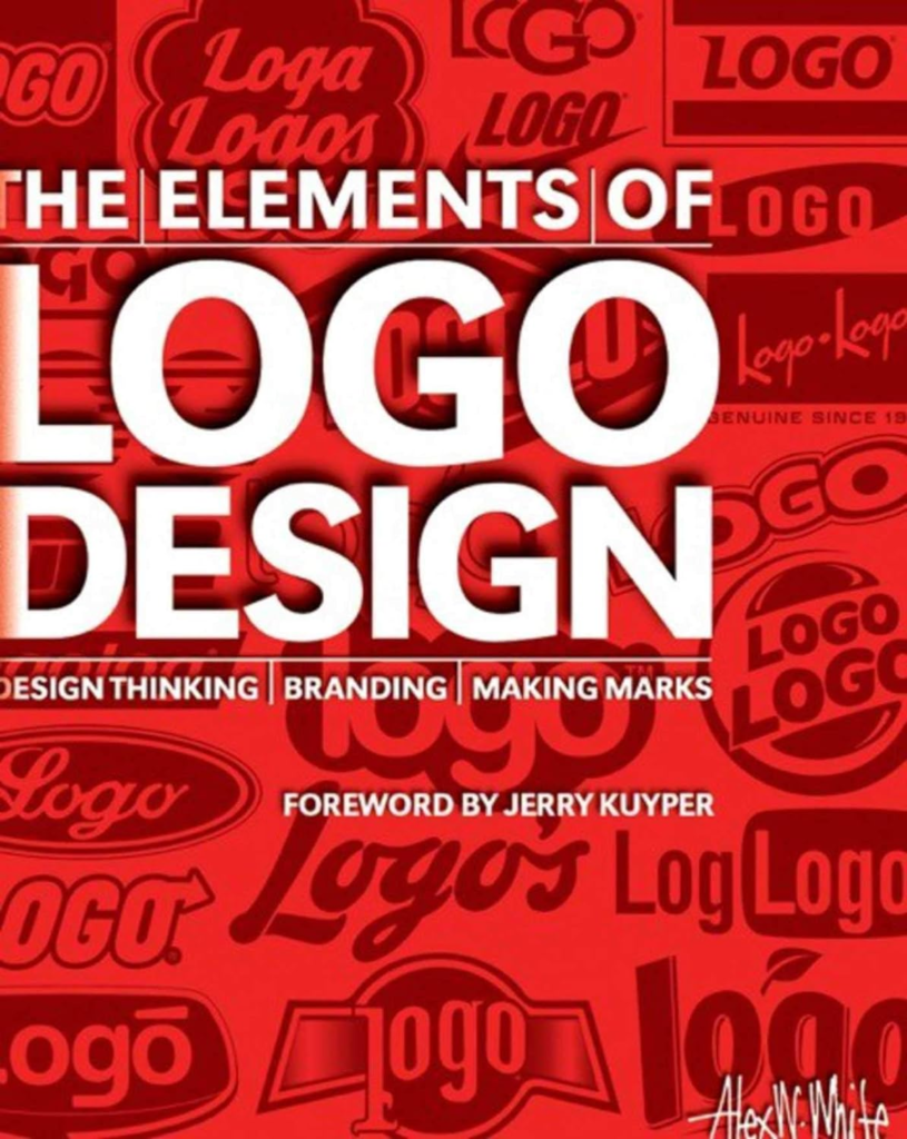 The Elements of Logo Design: Design Thinking, Branding, Making Marks Paperback – September 4, 2018
by Alex W. White (Author), Jerry Kuyper (Foreword)
