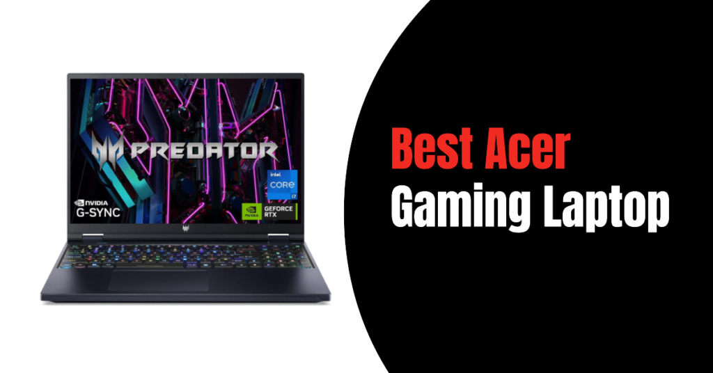 Best Acer gaming laptop for 2024