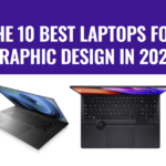 The 10 Best Laptops for Graphic Design in 2024