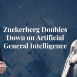 Zuckerberg Doubles Down on AI, Reorganizing Meta to Chase Artificial General Intelligence