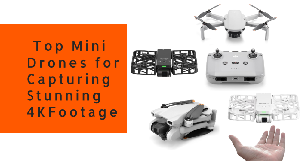 Top Mini Drones for Capturing Stunning 4K Footage